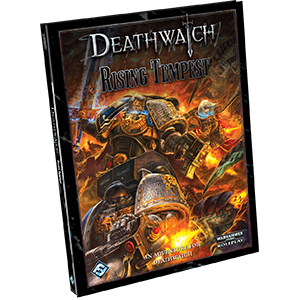 Deathwatch - Rising Tempest